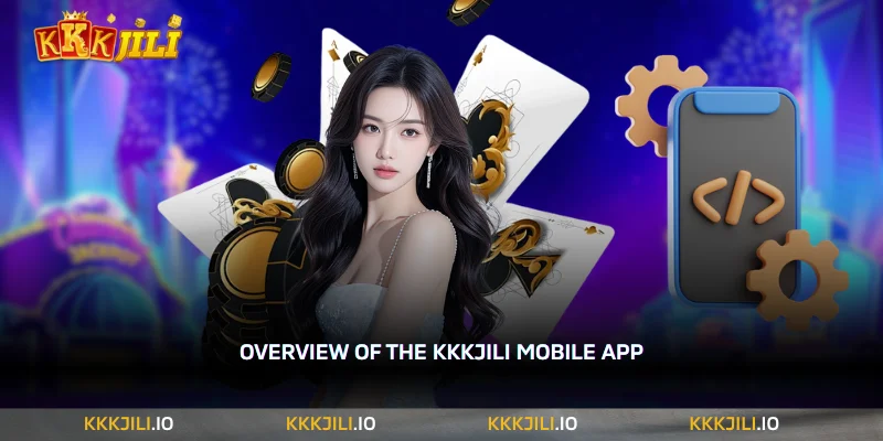 The KKKJILI mobile app is designed to provide users with direct access to the platform